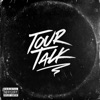 Tour Talk - Single