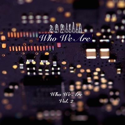 Who We Are, Vol. 02
