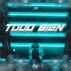 Todo Bien - Single