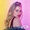 Vcr - Lily Lewis lyrics