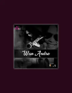 Wan Andre सुनें, म्यूज़िक वीडियो देखें, बायो पढ़ें, दौरे की तारीखें और बहुत कुछ देखें!