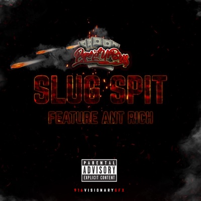 Slug Spit (feat. Ant Rich) - Single