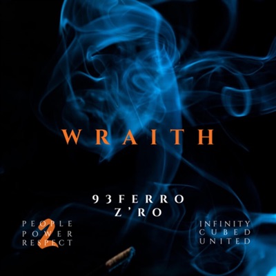 Wraith (feat. Z'ro) - Single