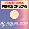 Prince of Love (Club Mix) - Franky Tunes lyrics