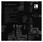Arnaud Le Texier - In 001 V / A (feat. YYYY, Wrong Assessment, Unbalance, Unkown Artist, Temudo, NØRBAK, Lars Husmann, Joton, Irshad Hussein, Greenbeam & Leon, George Effe & Edit Select)