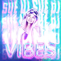 Vibes - Single - Sue DJ & La La Life