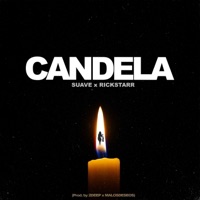 Candela (feat. Rickstarr) - Single - Suave