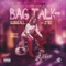 Bag Talk (Remix) [feat. Z-Ro] - Surreall lyrics