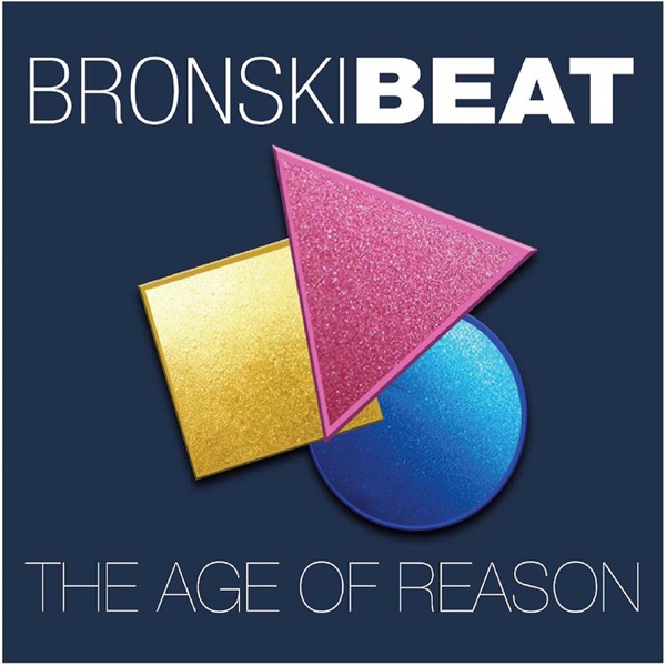 The Age of Reason - Bronski Beat