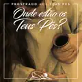 ONDE ESTAO OS TEUS PES