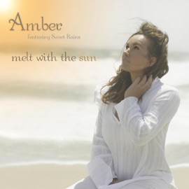 Melt With The Sun (Remix) [Al B Rich Club Mix] Amber & Sweet Rains