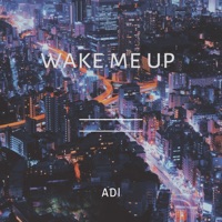 Wake Me Up - Single - ADL