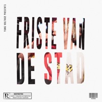 Friste Van de Stad - Single - Yung Voltage