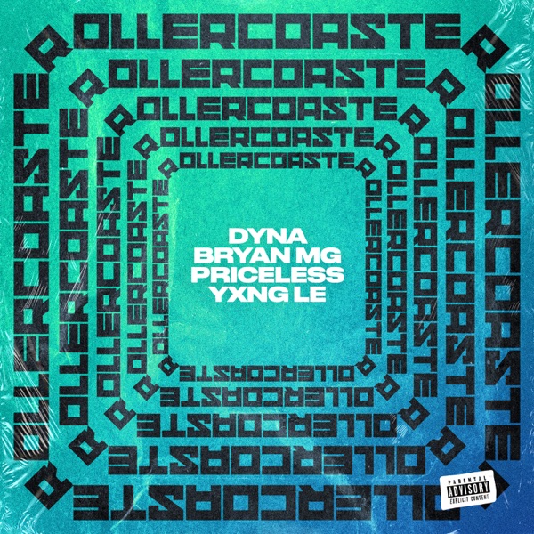 Rollercoaster (feat. Bryan Mg, Yxng Le & Priceless) - Single