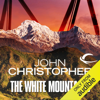 The White Mountains: Tripods Series, Book 1 (Unabridged) - John Christopher