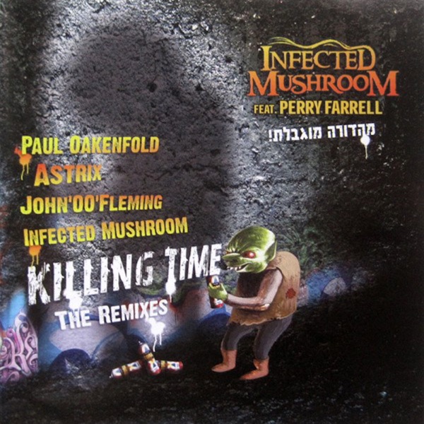 Killing Time (The Remixes) [feat. Perry Farrell]