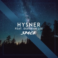 Space (feat. Deborah Lee) - Single - Hysner