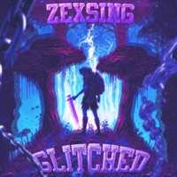 Glitched - Single - ZEXSING