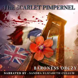 The Scarlet Pimpernel (Unabridged)