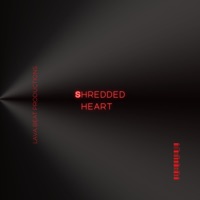 Shredded Heart - Single - Justin Jpaul Miller