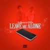 Leave Me Alone (feat. YFN Fat) - Single