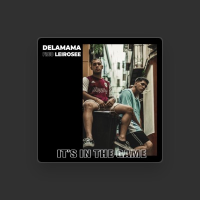 Listen to Delamama, watch music videos, read bio, see tour dates & more!