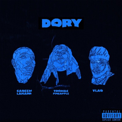 Dory (feat. Vlad & Tromac Pineapple) - Single