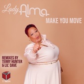 Lady Alma - Make You Move (Terry Hunter Club Mix)