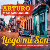 Llego mi son - Arturo y su Azucaribe