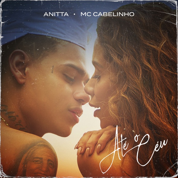 Até o Céu - Single - Anitta & MC Cabelinho