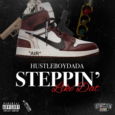 Steppin' Like Dat - Single