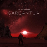 Gargantua - Single - Jordan Ferrer