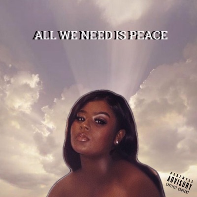 All We Need Is Peace