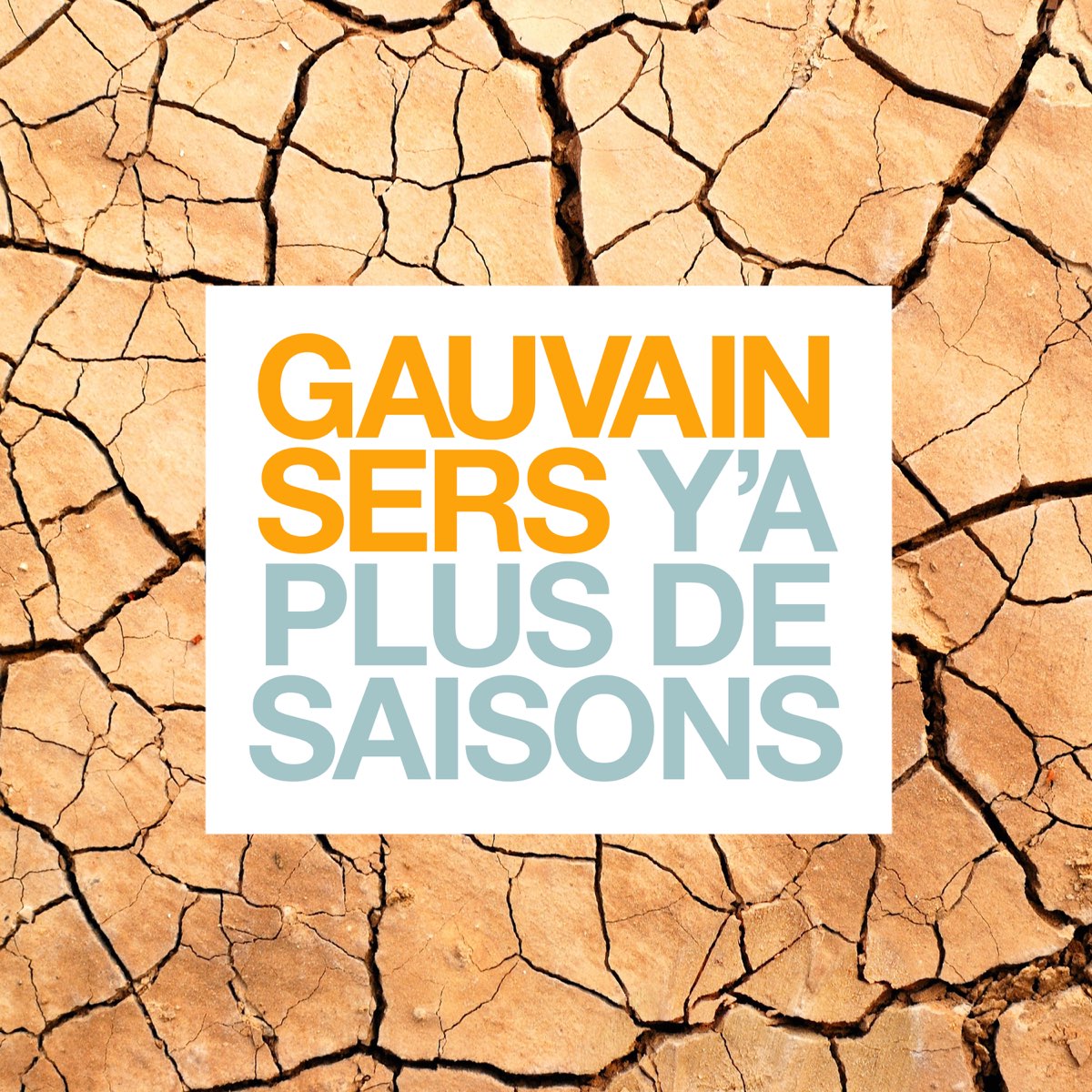 Y'a plus de saisons - Single – Album par Gauvain Sers – Apple Music