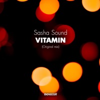 Vitamin - Single - Sasha Sound