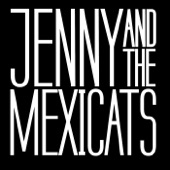 Jenny And The Mexicats artwork