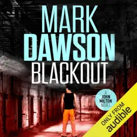 Blackout: John Milton, Book 10 (Unabridged)