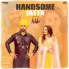 Handsome Jatta (From "Ashke" Soundtrack) [with Bunty Bains & Davvy Singh]
