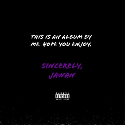 Sincerely, Jawan - EP