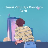 Ennai Vittu Uyir Ponalum artwork