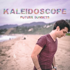 Kaleidoscope - Single