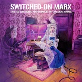 Switched-On Marx artwork