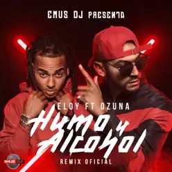 Humo y Alcohol (feat. Emus DJ) [Remix Oficial] - Single - Ozuna