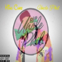 Uncle Phil - Single - King Cure