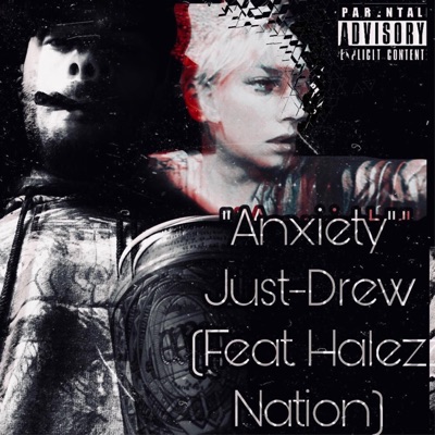 Anxiety (feat. Halez Nation) - Single