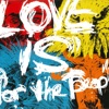 Love Is for the People