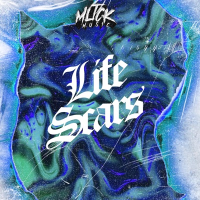 Life Scars (feat. Bullet K) - Single