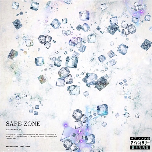 FELIX DA RAIN – Safe Zone – EP