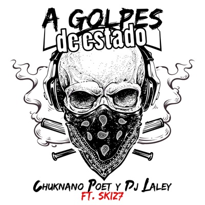 A Golpes de Estado (feat. Skiz7) - Single