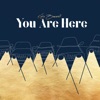 You Are Here - Single